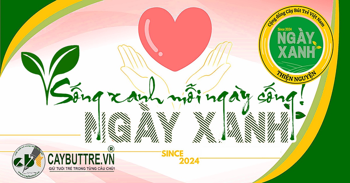 CLB Thiện Nguyện Ngày Xanh - hoạt động thiện nguyện, hoạt động vì xã hội, vì cộng đồng của Cộng đồng Cây Bút Trẻ Việt Nam